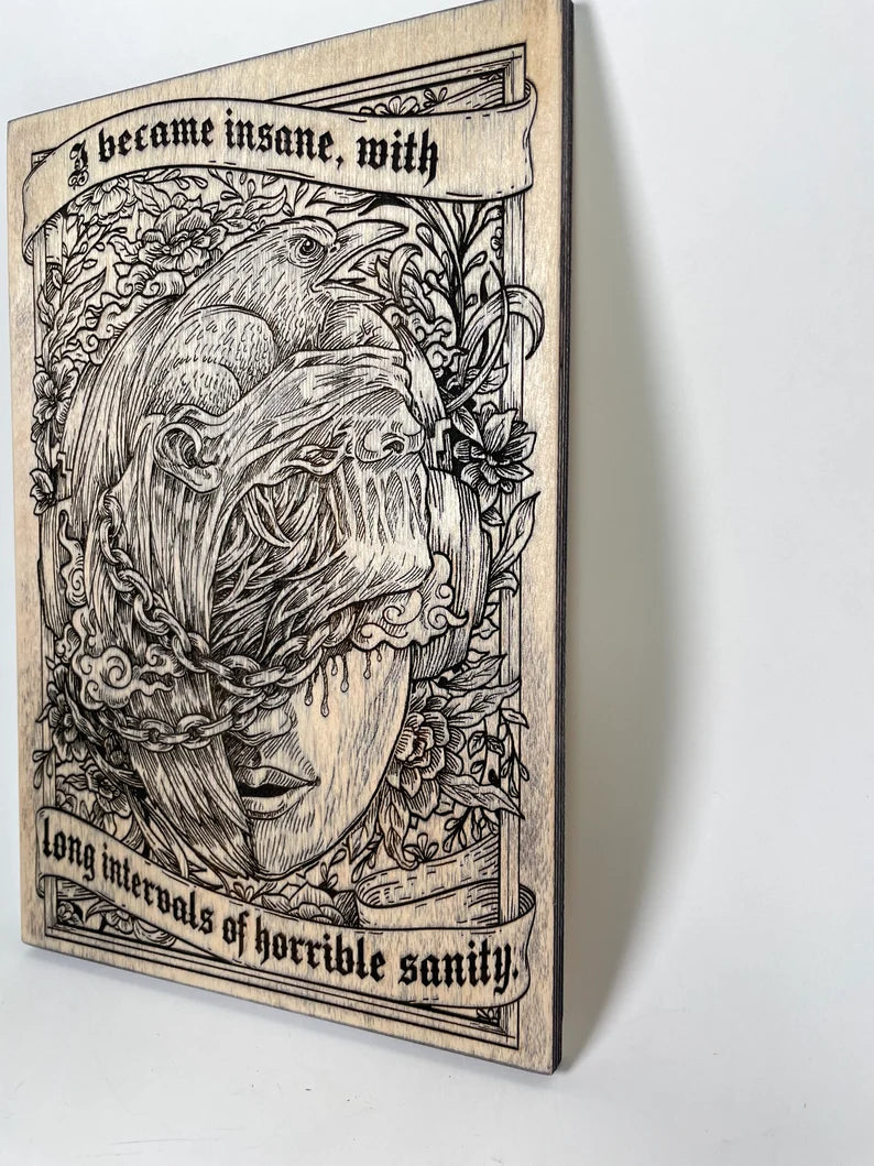 Gothic inspirational quote wood engraving inspired by Edgar Allan Poe’s writing and dark romantic style