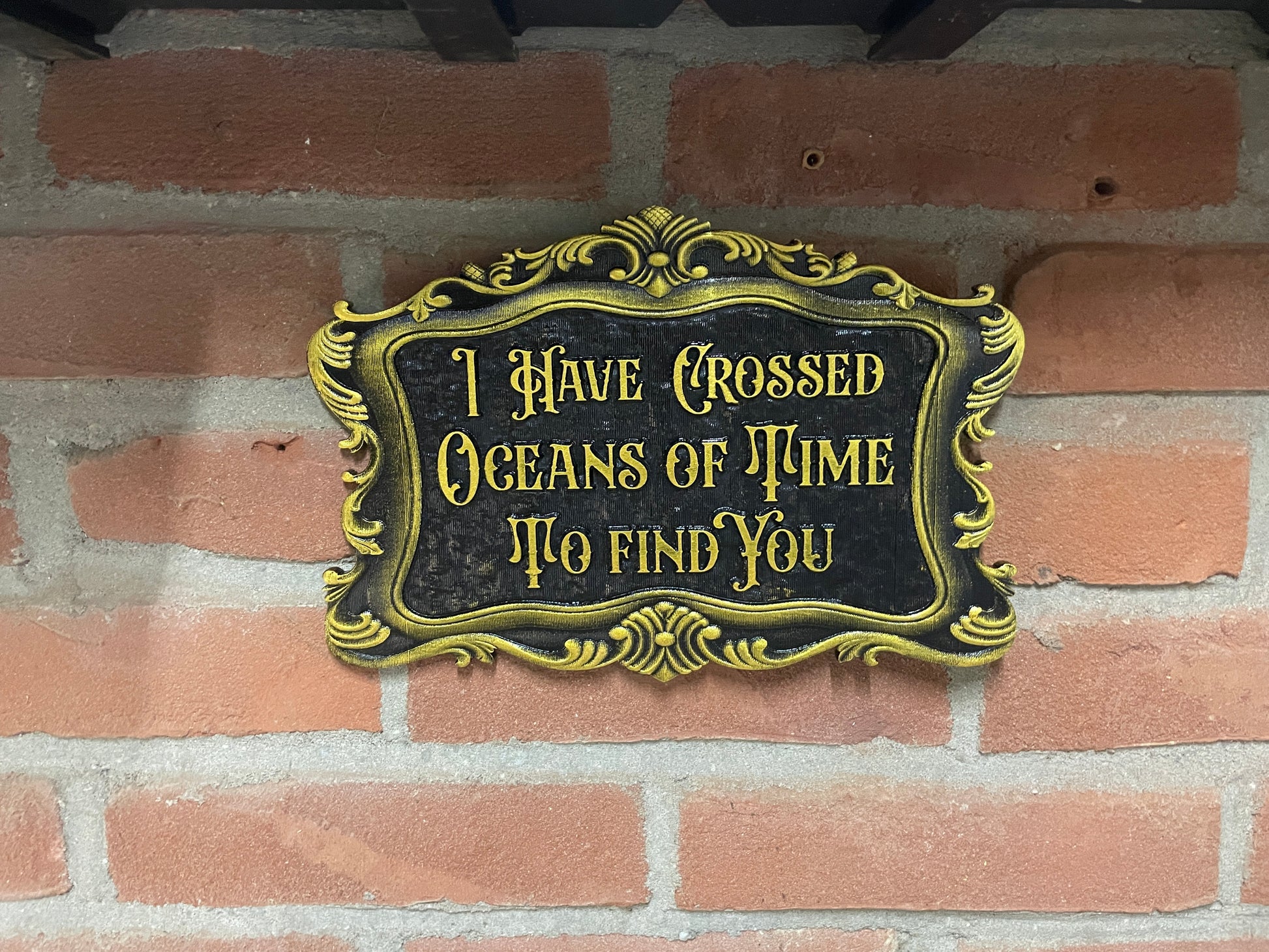 Dracula acrylic wall art engraved with I have crossed oceans of time to find you gothic quote

