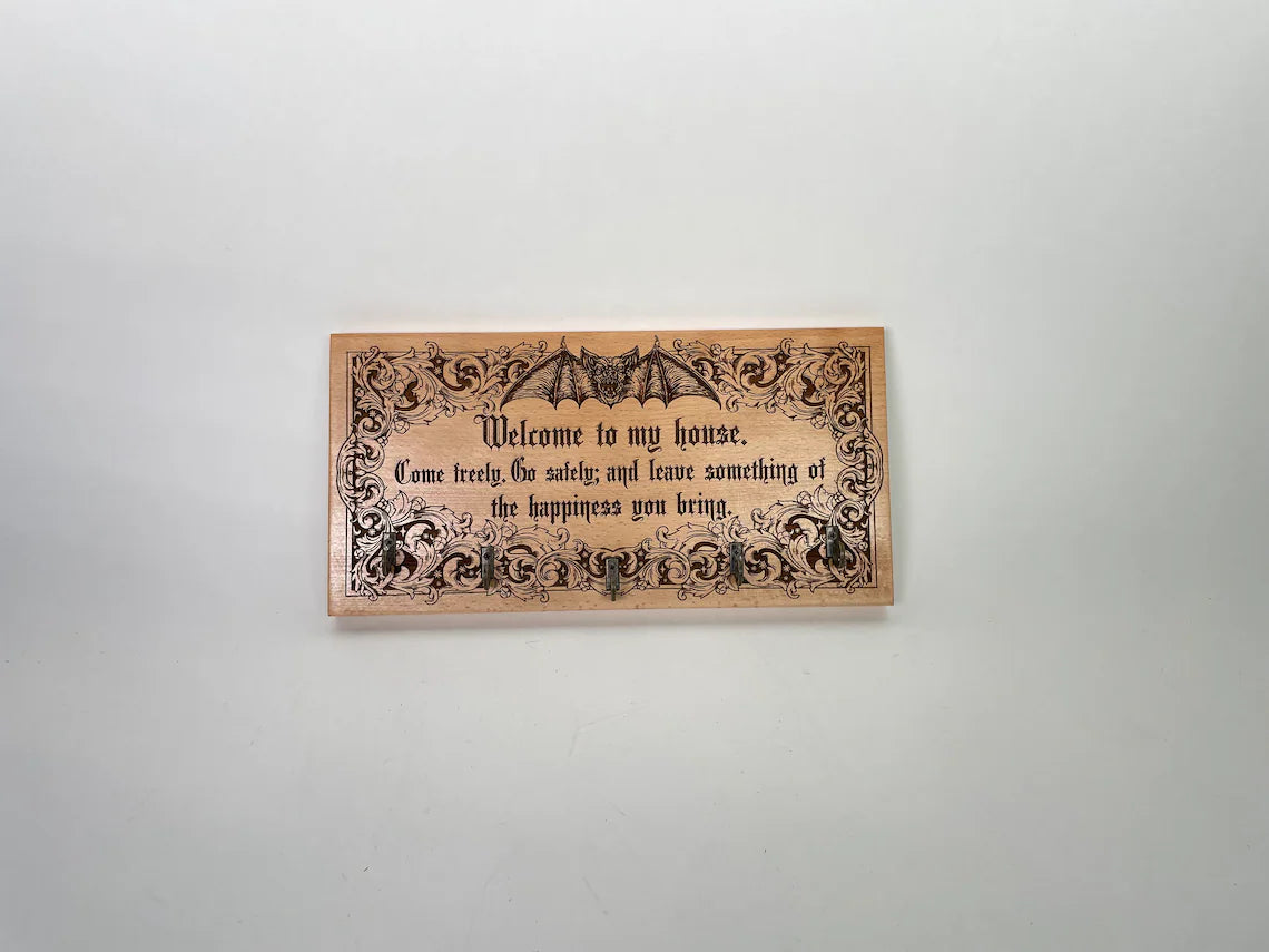 DRACULA quote WELCOME SIGN